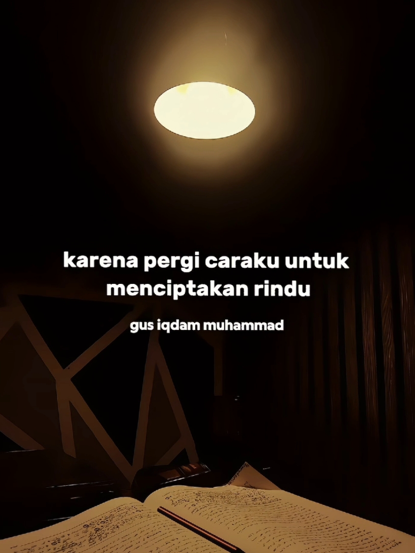 menciptakan Rindu 📝#Rindu #gusiqdammuhammad #islamic #quotes 