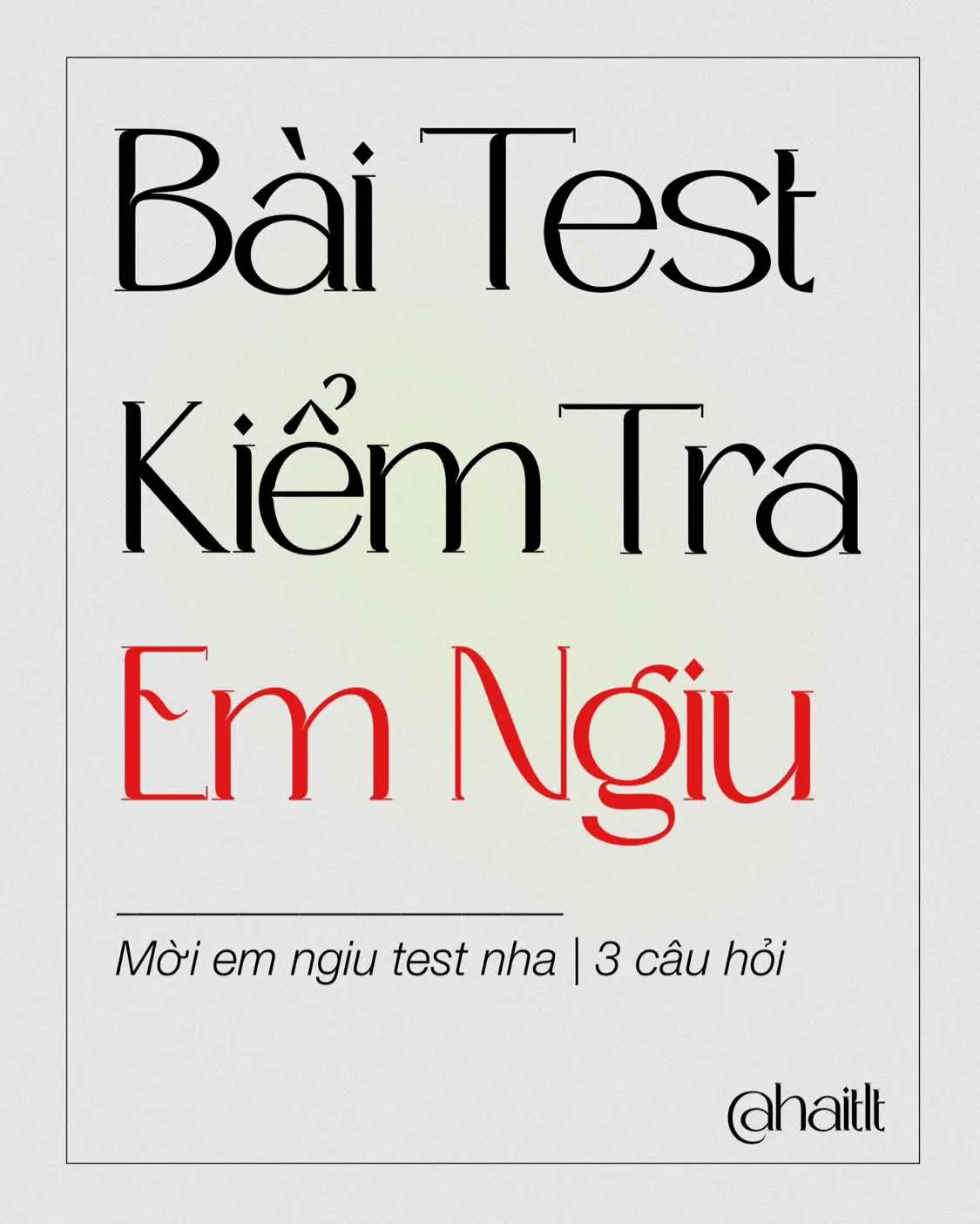 Mời các em ngiu kiểm tra thường xuyên 🫢#kiemtraemngiu #eny #kiemtra #Love #nguoiyeu #lifetwist #haitlt #couple #lovequiz #testlove #tinhyeu #nguoiyeu #fyp #trending #foryou #xh #xuhuong #crush #letuankhang #any