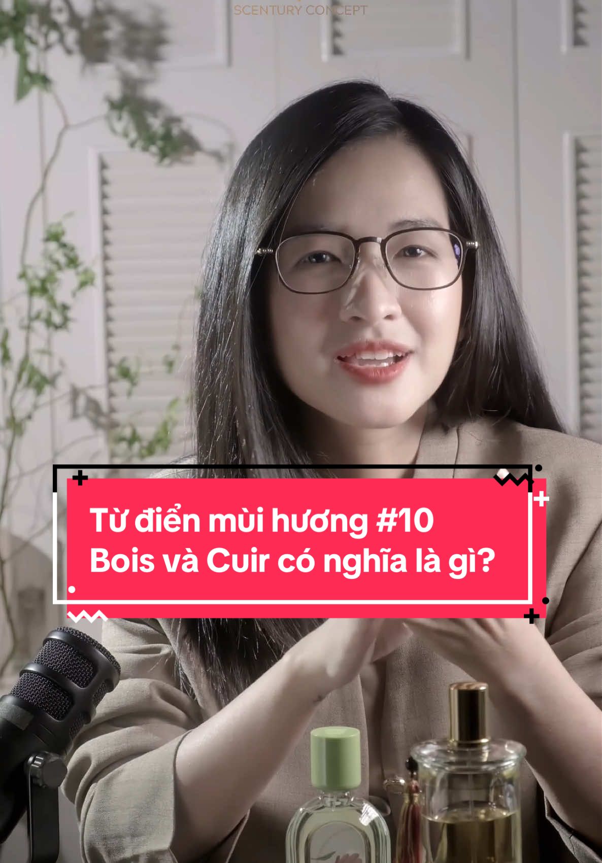 Từ điển mùi hương #10: Bois và Cuir là gì?  Series Từ điển mùi hương: Scent-dictionary của Scentury Concept đã chính thức đi đến số thứ 10. Scentury Concept xin chân thành cảm ơn sự ủng hộ và đóng góp của các Scenter. Hãy cùng Scentury Concept tiếp tục khám phá những thông tin mới mẻ trong Thế giới mùi hương nhé!  #bois #cuir #scentdictionary #scenter #scenturyconcept #nicherfume #niche #nuochoachinhhang #fyppppppppppppppppppppppp #viral 