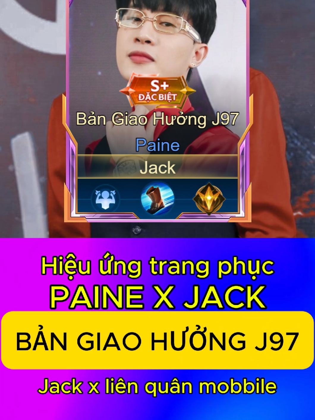 Full hiệu ứng skin paine bản giao hưởng j97 #lienquan #lienquanmobile_garena #j97 #jack #viral #xh #xuhuong #lienquantiktok #iiviionday 