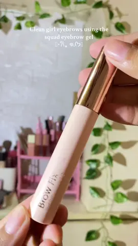 Squad eyebrows gel!! ˚˖𓍢ִ໋🌷͙֒✧˚.🎀༘⋆#squad #squadcosmetics #saceladyeyebrowgstylinggel #fyp #foryoupage #fypシ゚ #trending #viraltiktok 