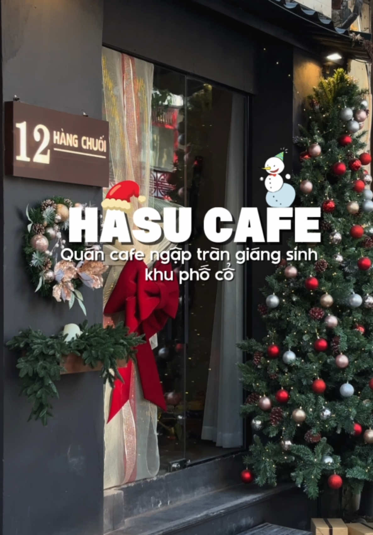 Quán cafe ngập tràn giáng sinh khu phố cổ😘#fypシ゚ #review #cafe #xuhuongtiktok #merrychristmas🎄 #merrychristmas #hanoi #giangsinh 