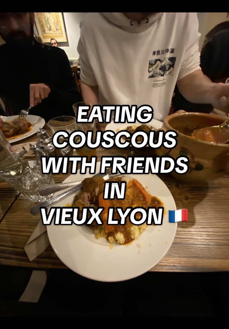 Eating couscous with friends in Vieux Lyon 🇫🇷 #CapCut #vieuxlyon #lyon #france #restaurant #couscous 