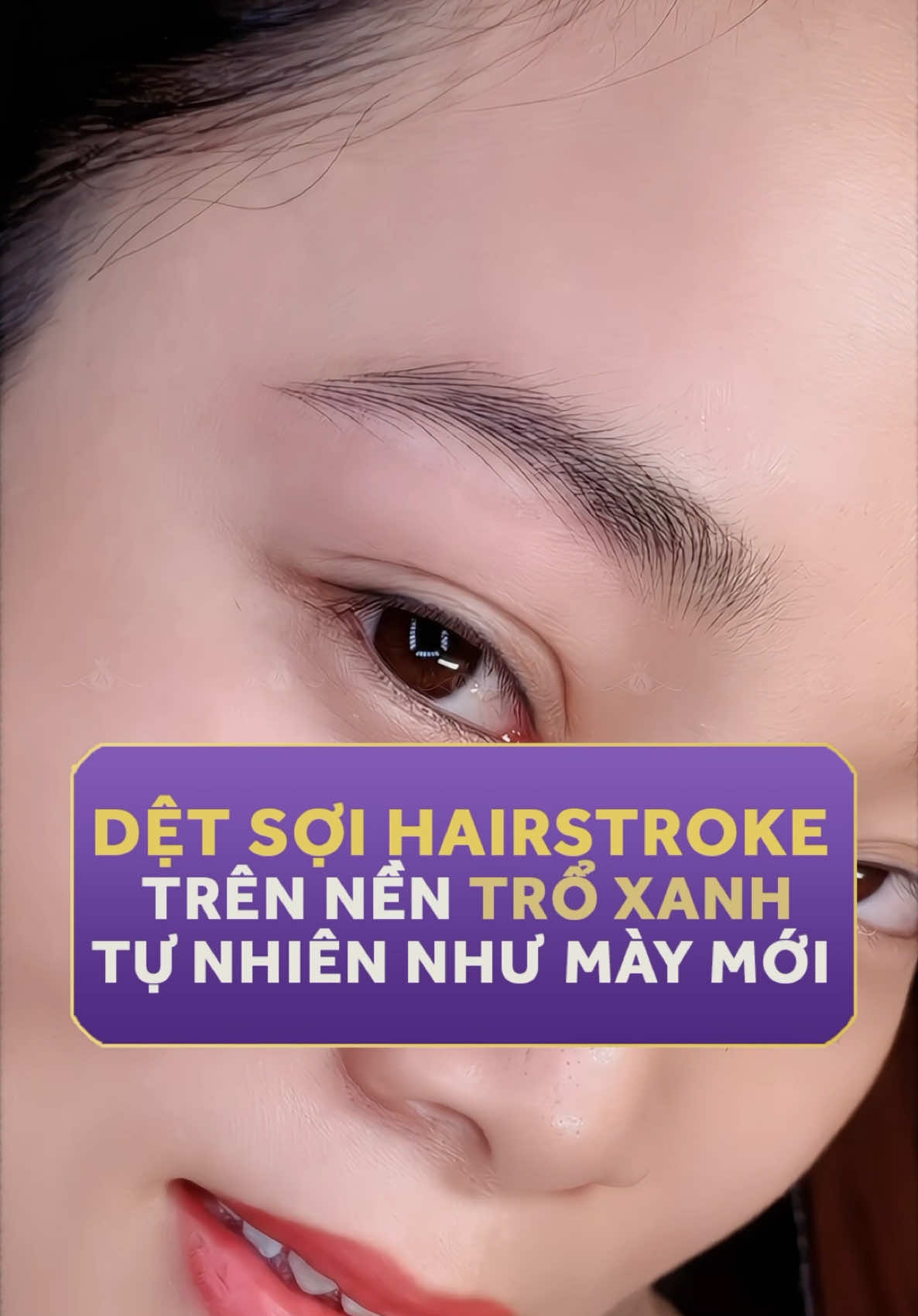 Chân mày TRỔ XANH lên ngay dáng mày HAIRSTROKE cực tự nhiên, che mọi khuyết điểm. Giảm đến 65% phí làm đẹp khi chị em đăng ký tại đây #thammylinhanh #lamdep #chanmay #detsoihairstroke #chanmayphongthuy #chanmaydep #hairstroke 