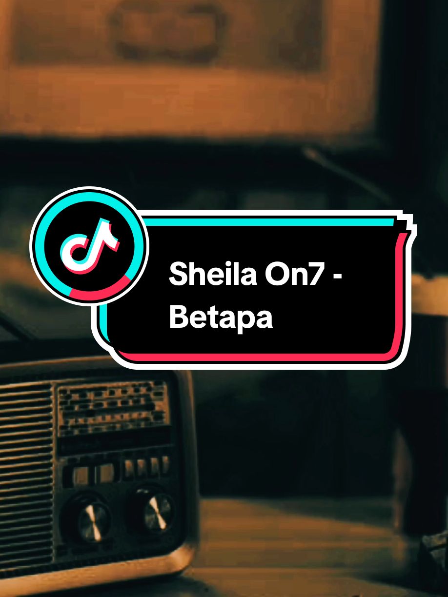 Bagian 1222 | Betapa - Sheila 0n7 #liriklagu #lagunostalgia #musiknostalgia #lagu2000an #vibesstory #fyp #sheilaon7 #betapa 