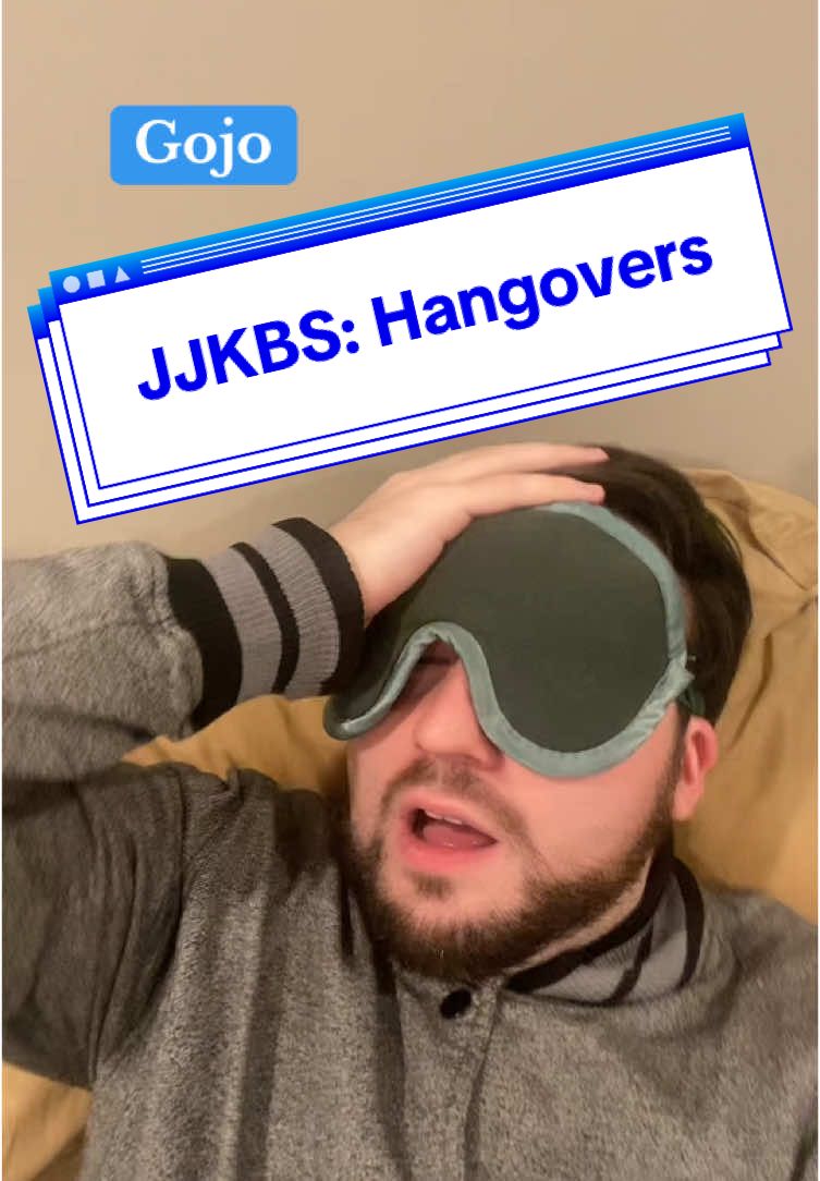 Jujutsu Kaisen - JJKBS: Hangovers #fyp #weeb #otaku #jjk #jujutsukaisen #gojo #nanami #utahime 