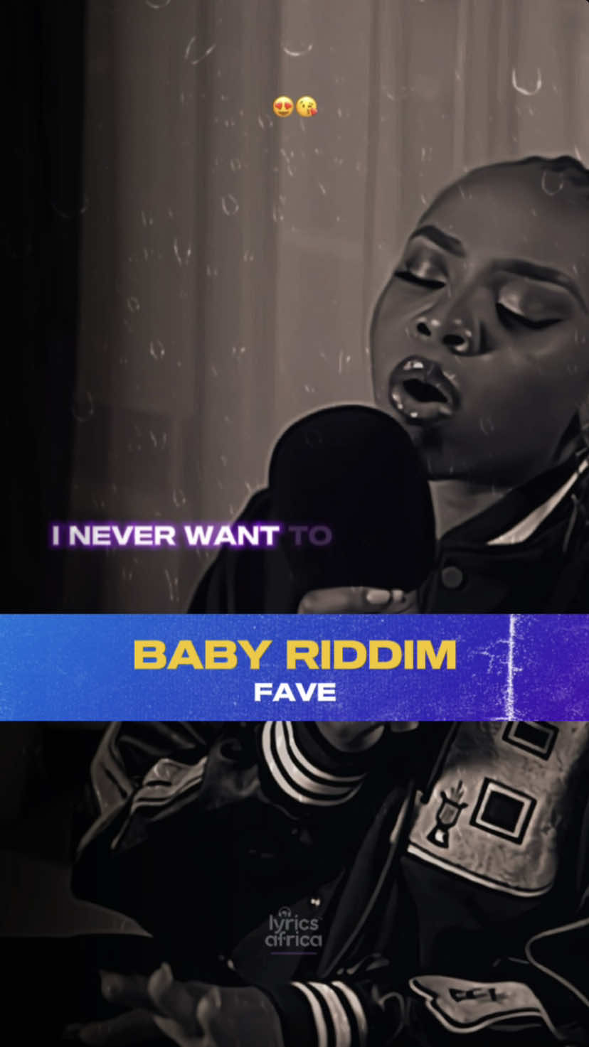 Fave - Baby Riddim (FL) #lyricsafrica #babyriddim #fave #capcuttemplate #capcut #lyrics #naijalyrics #afrobeats #fyp #fypシ #foryoupage #newmusic #viral #foryou #xyzcba  #tiktoknigeria #tiktokafrica