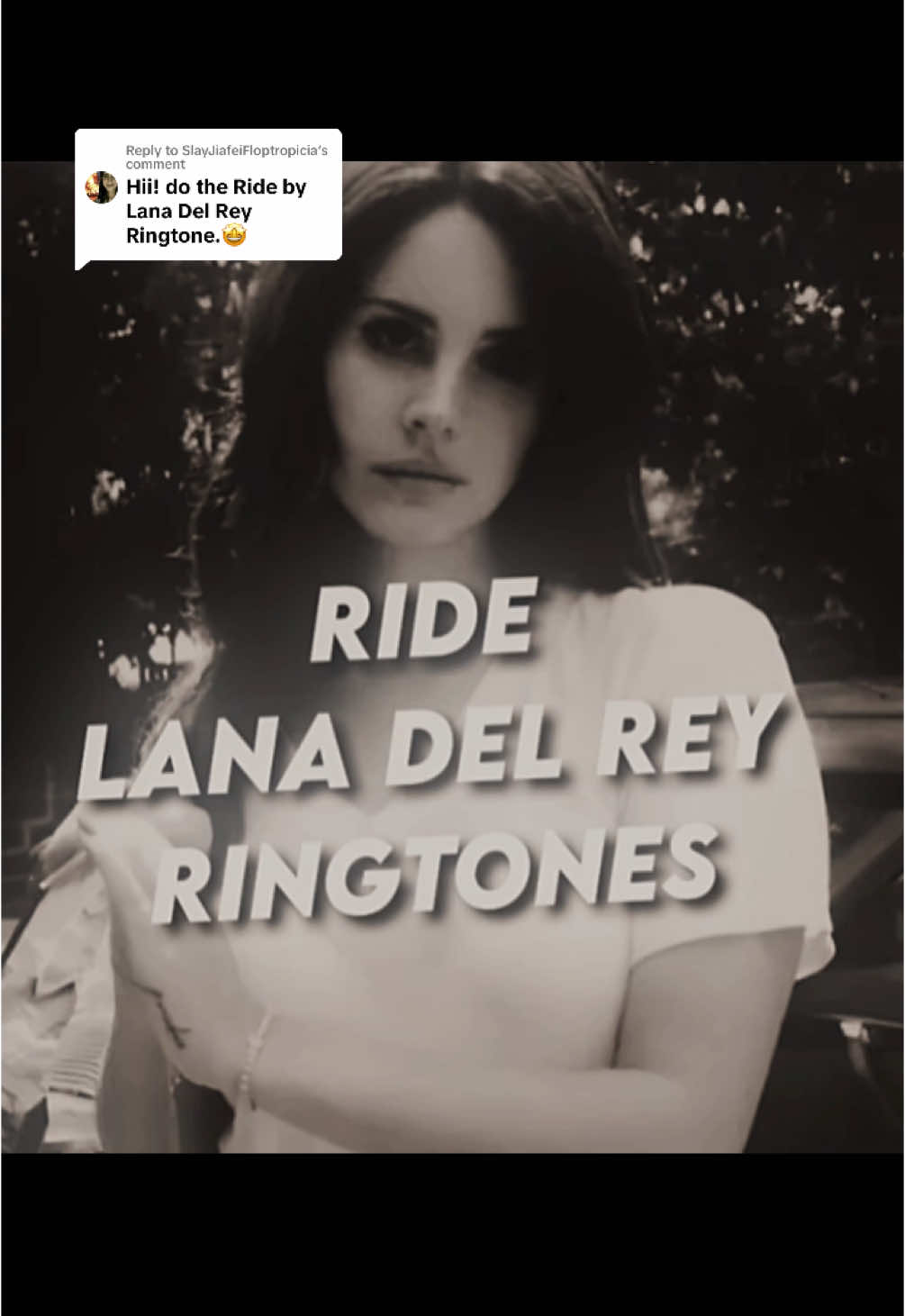 Replying to @SlayJiafeiFloptropicia ofc💓🥰(GN😴)#fyp#ride#lanadelrey#ringtone  