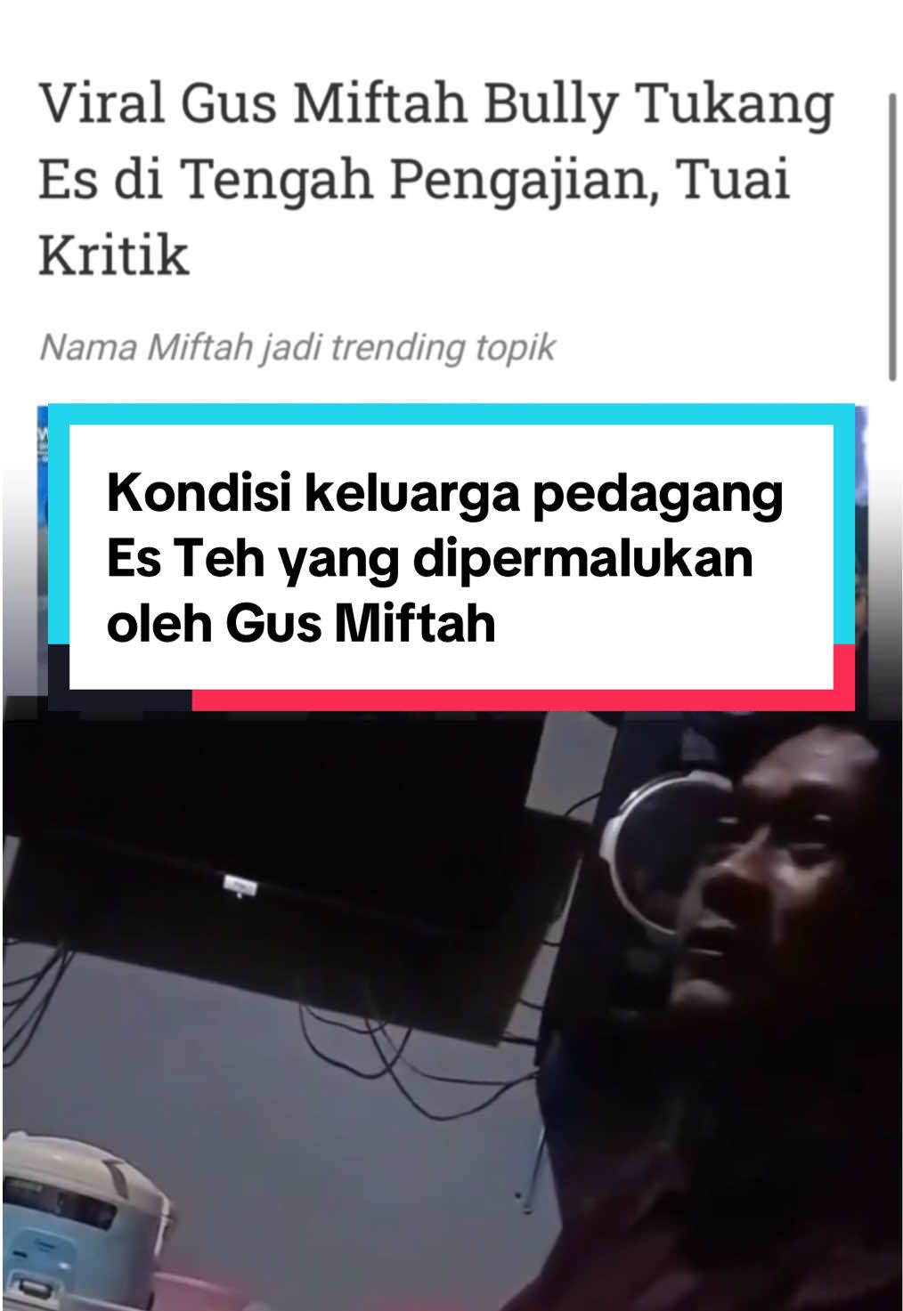 Kondisi keluarga pedagang Es Teh yang dipermalukan oleh Gus Miftah #fyp #fypage #gusmiftah #pedagangesteh #viral #viralvideo #bully #tiktokpelitfyp #xyzbca 