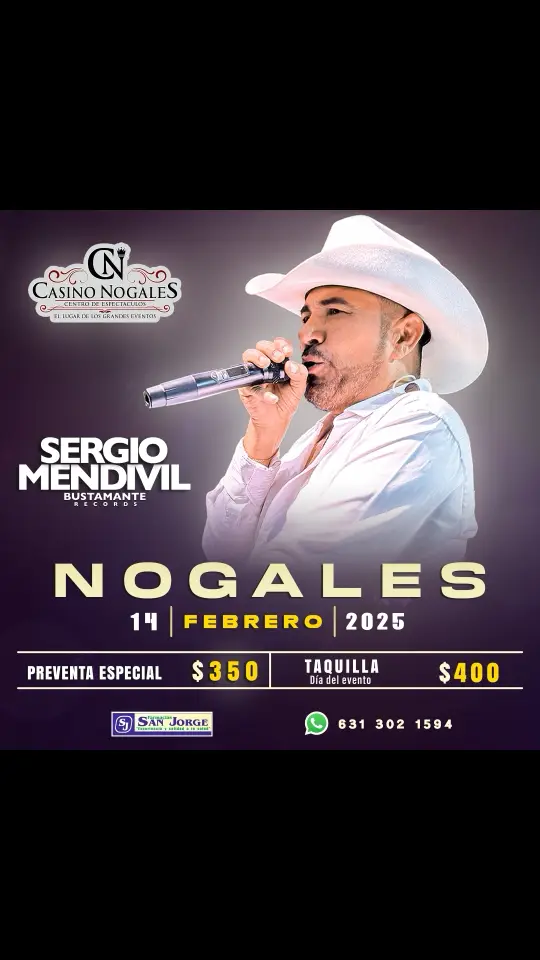 🔥Nogales Sonora🔥 Viernes 14 de Febrero❤️‍🔥 Tan listos??? -Preventa Especial $350  -Precio Taquilla (día del evento) $400 Whats del Evento 📲 631 302 1594 *Boletos Disponibles a partir del Sábado 14 de Diciembre...  Aparten el suyo. #Sergiomendivil #nogales #nogalessonora  #lanuevaeraromantica  #bustamanterecords  