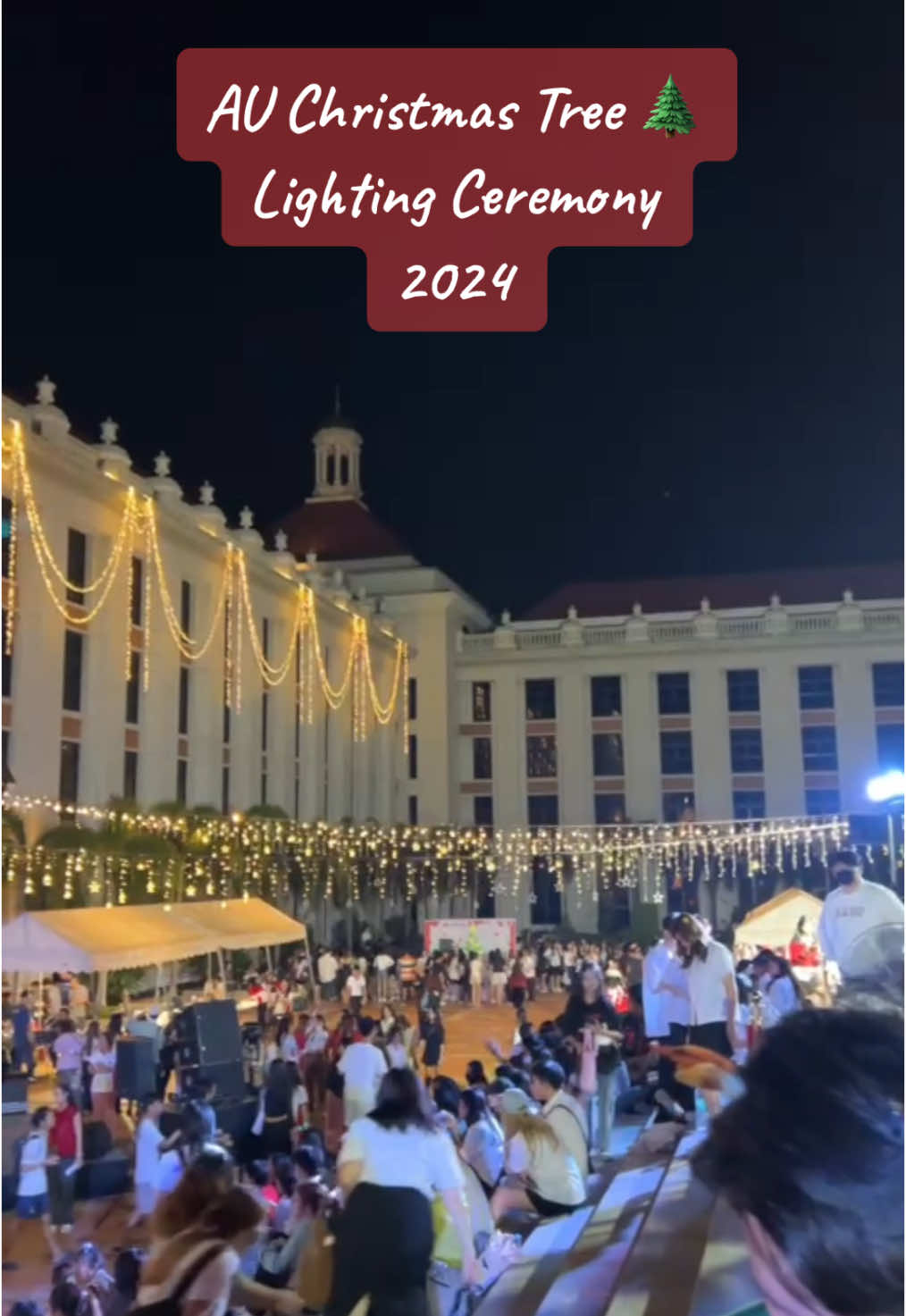 2024 AU Christmas Tree 🎄Lighting Ceremony #activity #เอแบค #assumptionuniversity #eibabac #ecdabac #ieleabac #cibabac #jibabac #fibabac #fun #christmas #tree #lighting #christmastreelighting 🌲