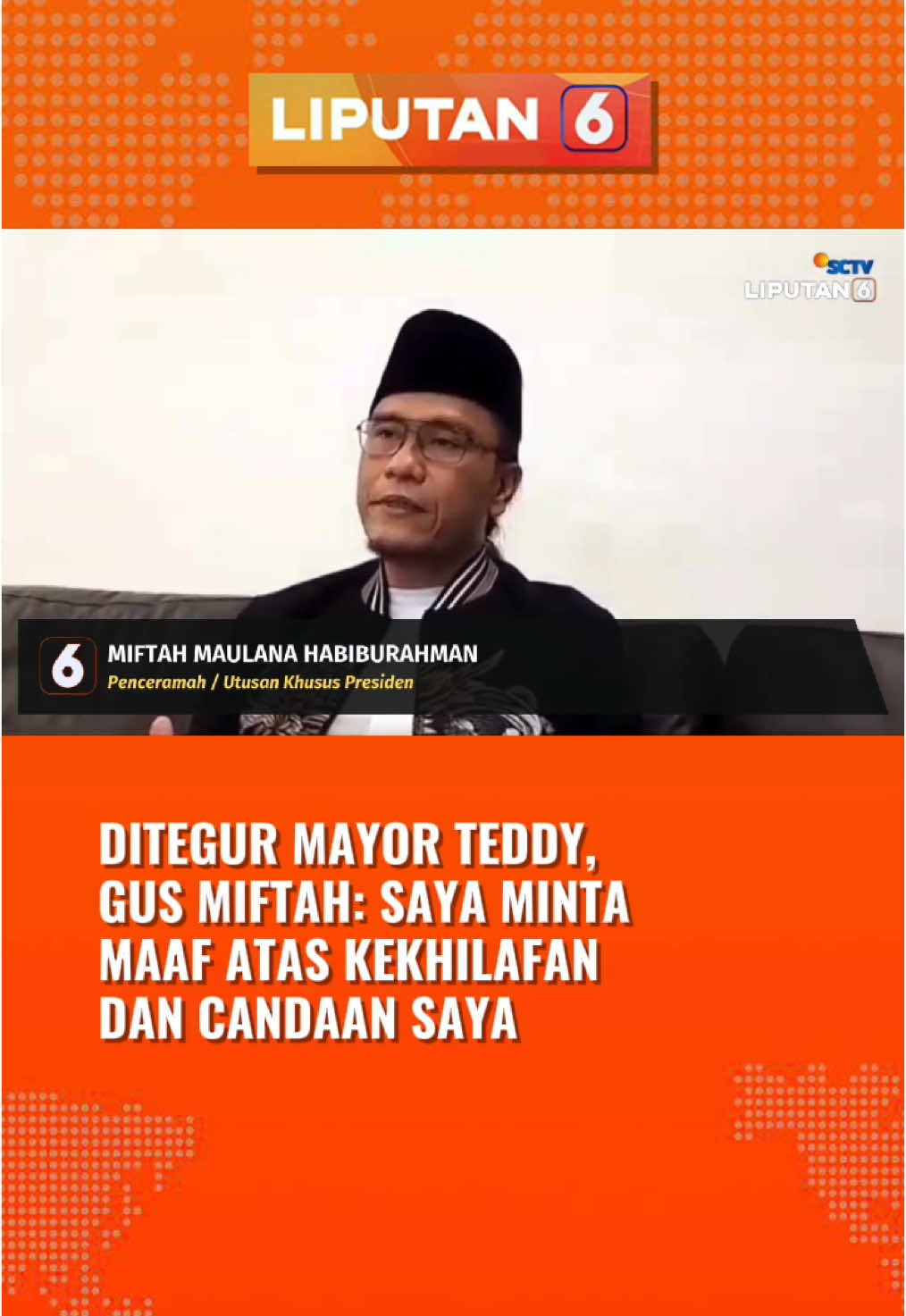 Replying to @TehAgiss🌹💞 Gus Miftah minta maaf usai ditegur Mayor Teddy, diminta jaga lisan saat lakukan pidato di publik. #gusmiftah #mayorteddy #penjualesteh #pedagangesteh #viral #magelang #jateng #jawatengah #newssctv #tiktokberita #beritatiktok #fypindonesia #tiktoknews #longervideos #liputan6sctv #foryou #liputan6pagi  