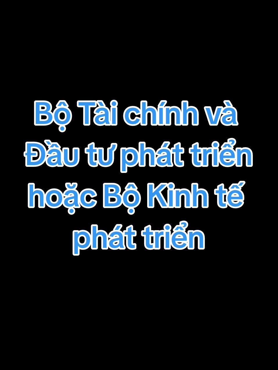 Sáp nhập Bộ KH&ĐT và Bộ Tài chính. Tên Bộ sau sắp xếp dự kiến là Bộ Tài chính và Đầu tư phát triển hoặc Bộ Kinh tế phát triển. #CapCut #xuhuong #thinhhanh #hottrend #bokehoachvadautu #botaichinh 