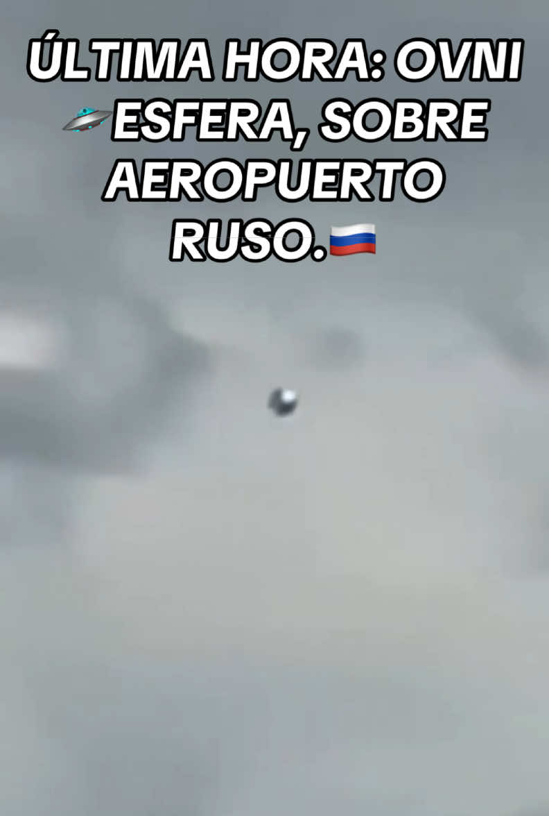 #ULTIMAHORA ES CAPTADO UN 🛸 OVNI-ESFERA SOBRE EL AEROPUERTO✈️ DE PULKOVO, EN SAN PETERSBURGO, RUSIA.🇷🇺  ES MOMENTO DE CREER… 👽🛸  #alieninvasion #UAP #UltimasNoticias #ovni #ufo #ufologopedroramirez #aliens #nasa #Rusia #ufosighting #Extraterrestres