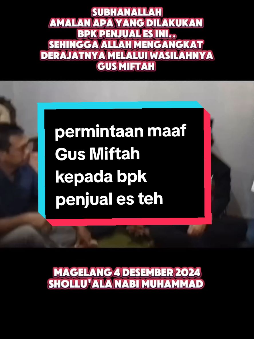 #bismillahfyp #gusmiftah #lover #quotes #nasehatdiri #katakata #permintaan  maaf Gus Miftah kepada bpk penjual es teh #assalamualaikum #fyppppppppppppppppppppppp #allahummashollialasayyidinamuhammad 