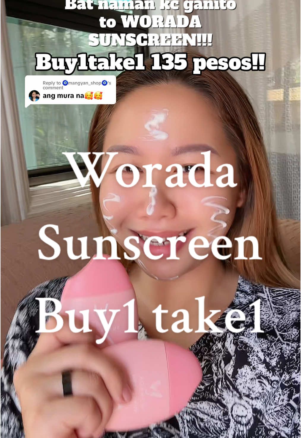 Replying to @🧿mangyan_shop🧿 BUY1TAKE1 WORADA SUNSCREEN 😍😍#fypage #woradasunscreenspf60 #woradasunscreenbuy1take1 #woradasunscreenbuy1take1 #woradasunscreenfdaapproved #woradasunscreenwhitening #sunscreenviral #trendingsunscreen #quianefe 