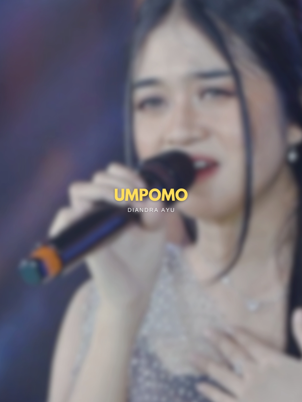 UMPOMO / Diandra Ayu umpomo aku ra wedi doso #umpomo #diandraayu #simpatikmusic #dangdut #campursari #trend #story #liriklagu #dangdutanae #template #daricapcutketiktok #cctt #CapCut