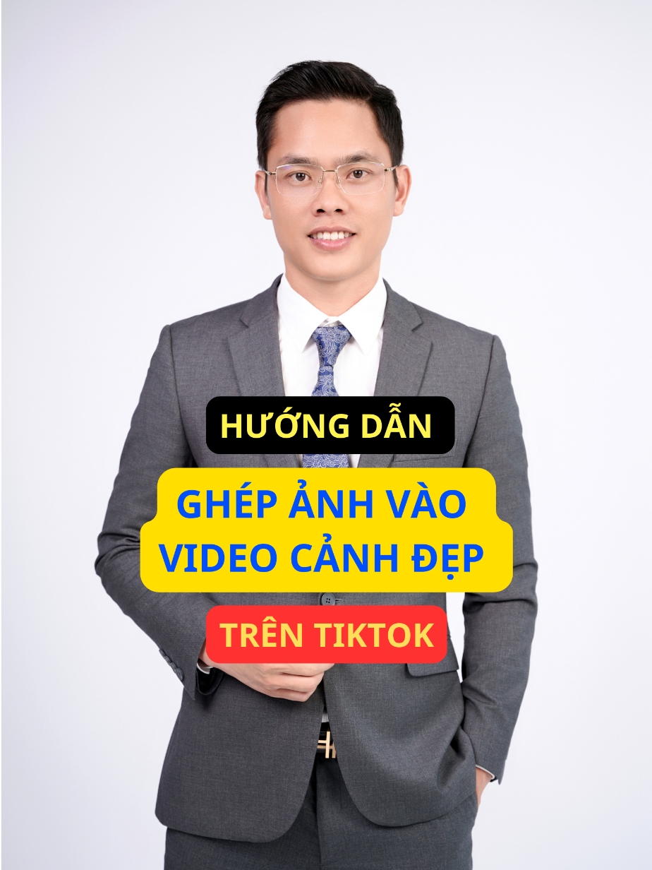 Cách ghép ảnh vào video cảnh đẹp #trankhanhtu #LearnOnTikTok #toolsai #xuhuongtiktok 