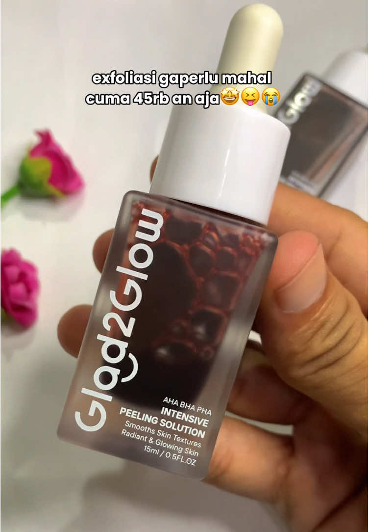 yakin gamau harga yang paling murce😋😭✅ #pealingserum #fypage #glad2glow #exfoliating #pealing 