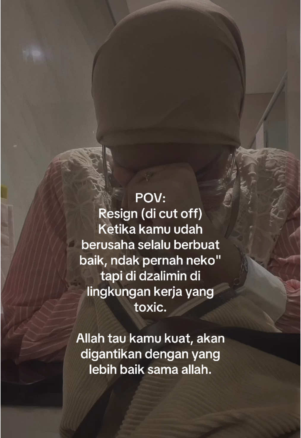 Jangan pernah capek jadi orang baik ya, meskipun suka di dzalimi☺️🥹 #resign #resignkerja 