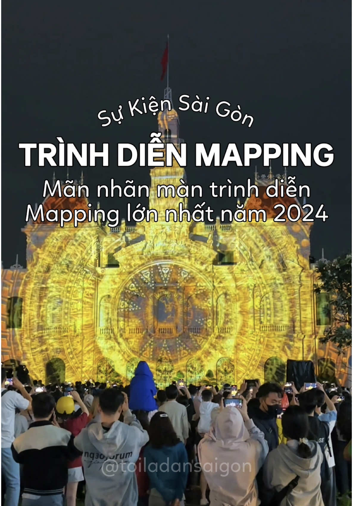 Mãn nhãn màn trình diễn Mapping lớn nhất tại UBND Thành Phố #toiladansaigon #mapping #ubndtphcm #sukiensaigon #sukienhot #diadiemhot 