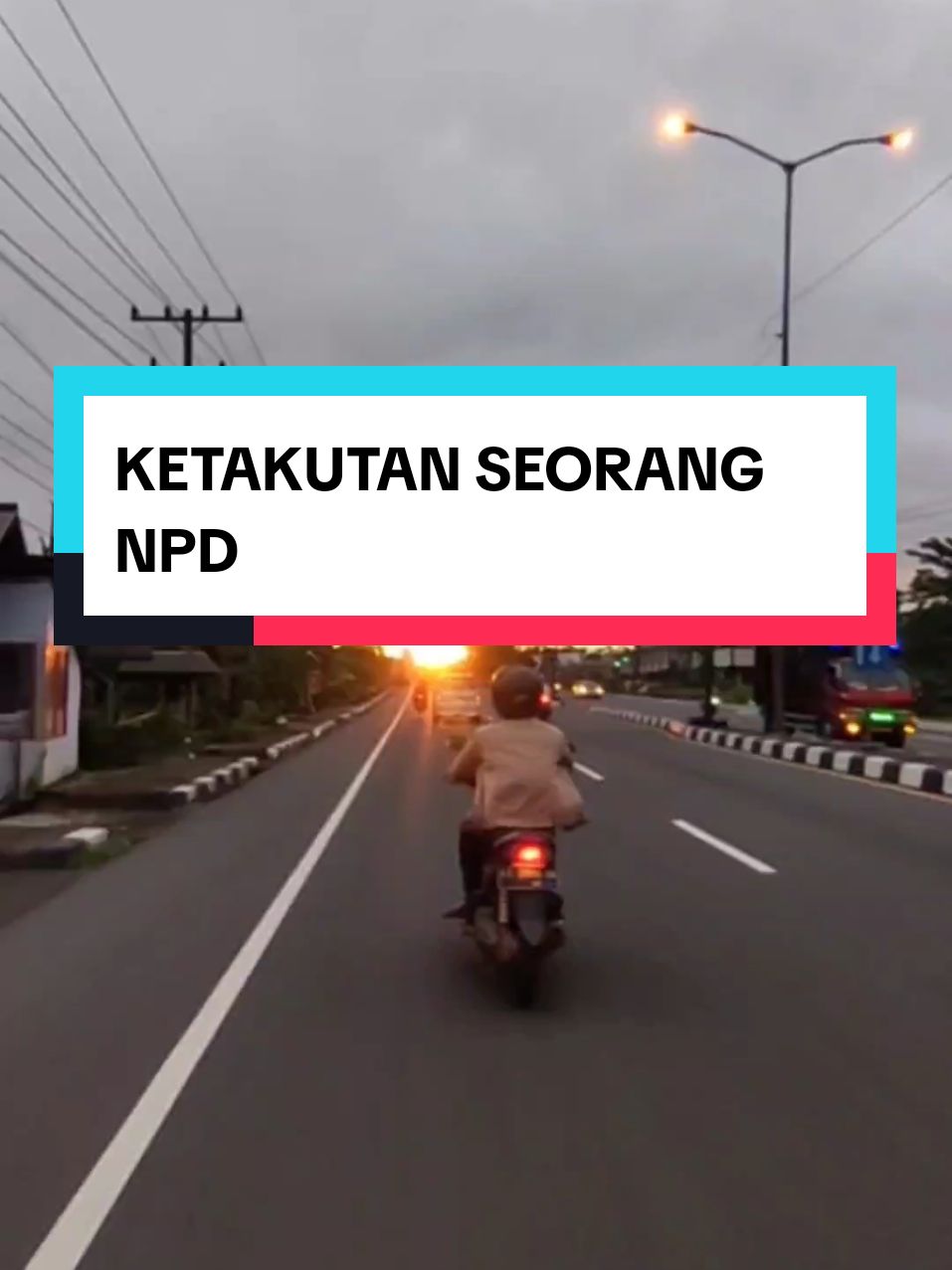 Yang ditakutkan NPD #npd 