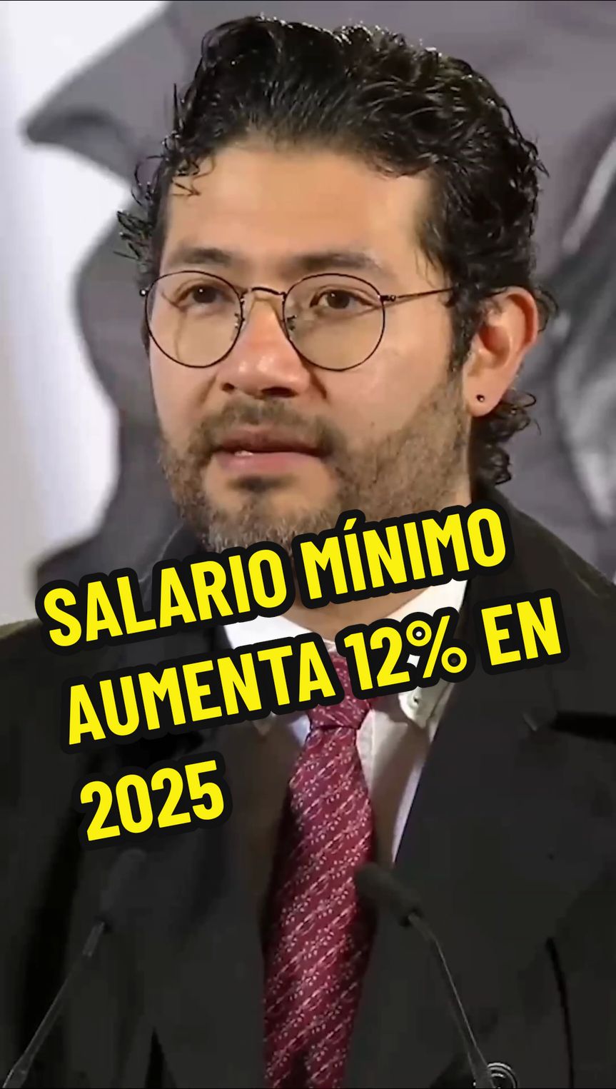 Salario mínimo aumenta 12% en 2025 Marath Bolaños, secretario del Trabajo, anunció que por consenso unánime se acordó el incremento del 12% a los salarios mínimos en todo el país; entrará en vigor a partir del 1 de enero de 2025 y pasará de 248.93 a 278.80 pesos diarios. #economía #salariominimo #ultimahora #negocios #trabajadores #news #fyp #parati #video #videoviral 