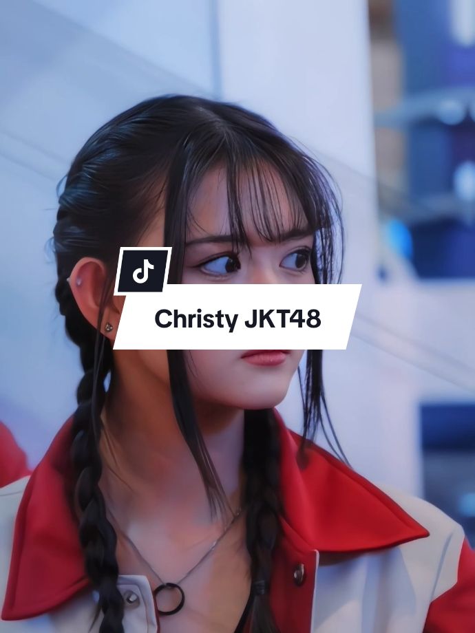 Ciee...besok ada yg ultah Nih 😋 #christyjkt48 #jkt48 #jkt48newera #fyp  Preset:@『𝗛𝘆𝙥𝙚』𝙳𝚒𝚝𝚡𝚢𝙿𝚛𝚜𝚝𝚝 