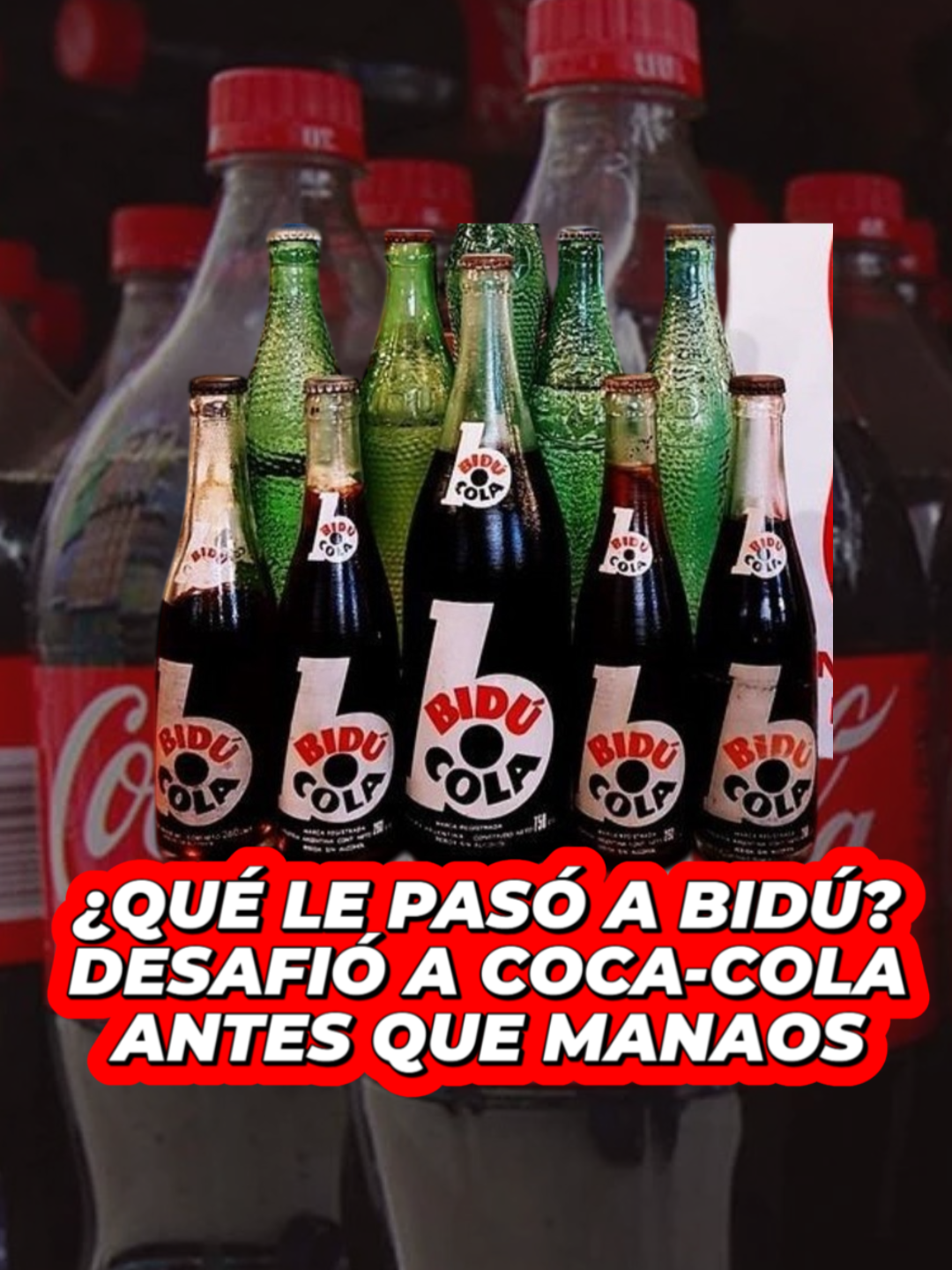 La Coca-Cola argentina que desafió a todos antes que Manaos #historia #curiosidades #argentina #negocios #marcas #bebidas #gaseosas #cocacola #biducola #retro #nostalgia #recuerdos #bizelaneas #parati #foryou #SabiasQue