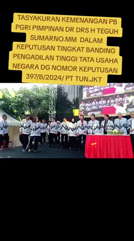 TASYAKURAN KEMENANGAN MUTLAK DALAM TINGKAT BANDING PENGADILAN TINGGI TATA USAHA NEGARA DALAM NOMOR KEPUTUSAN 397/B/2024/PT.TUN.JKT . DIMANA DALAM AMAR PUTUSAN PENGADILAN TERSEBUT TELAH MEMBATALKAN DAN MENCABUT SERTA DENDA PADA PGRI SEBELAH. 