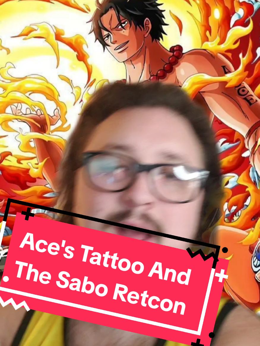 Replying to @argamaasce #greenscreen aces tattoo representing sabo, and even the existence of sabo is a retcon. #onepiece #onepiecetiktok #anime 