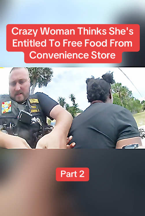Crazy Woman Thinks She's Entitled To Free Food From Convenience Store
