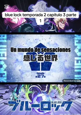 blue lock temporada 2 capítulo 3 #bluelockespañol #bluelocktemporada2 #bluelock #xd #isagiyoichi 