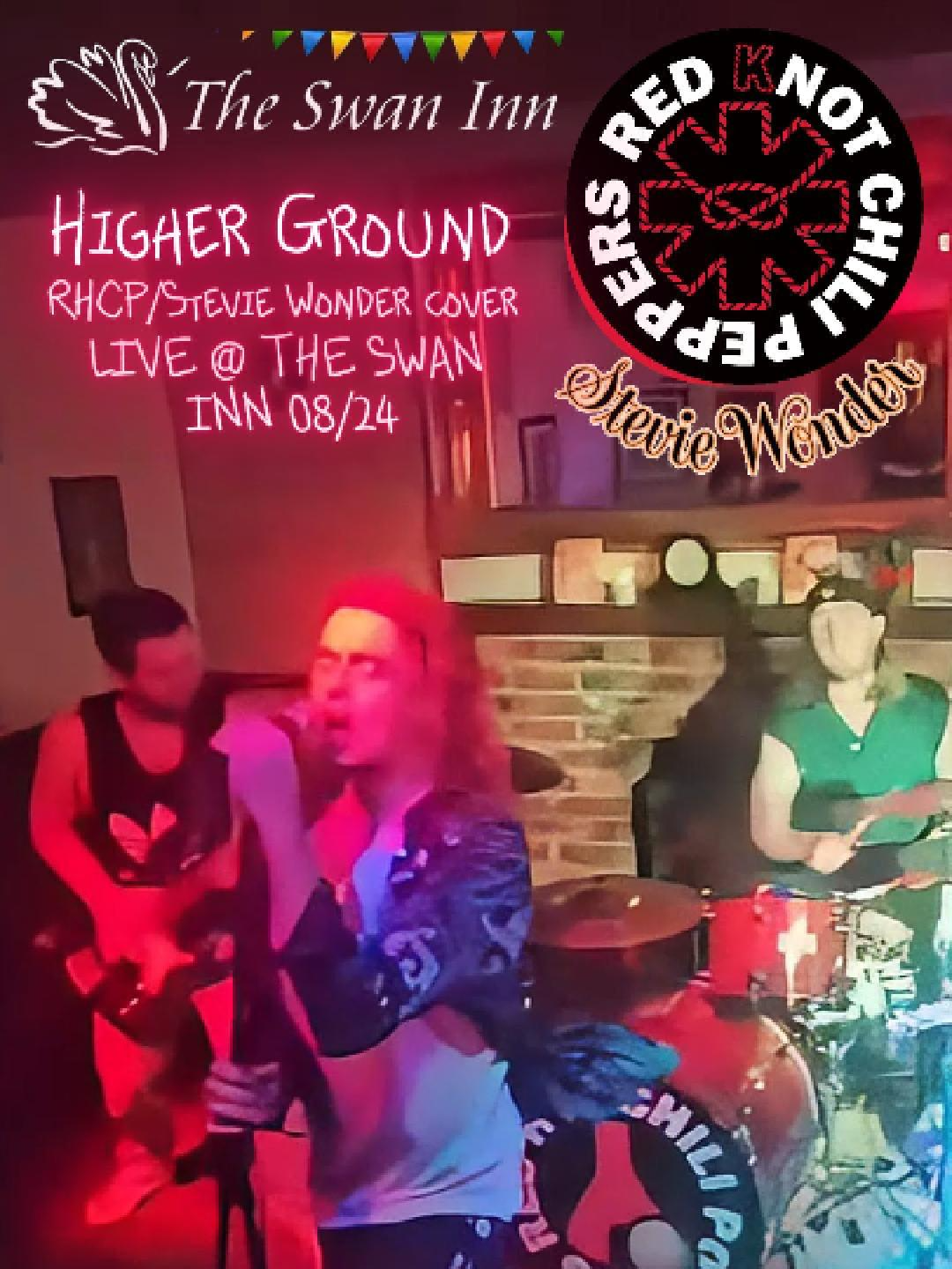 RED KNot CHILI PEPPERS | HIGHER GROUND (Stevie Wonder/RHCP) | (Live @ The Swan Inn, Stone 08/24) #redknotchilipeppers #RKCP Live from The Swan Inn in Stone with the Chili's cover of Stevie's Higher Ground 🎹🪨 Follow us on all our socials for more: TikTok: @redknotchilipeppers - https://www.tiktok.com/@redknotchilipeppers Instagram: @redknot.chilipeppers - https://www.instagram.com/redknot.chilipeppers/ YouTube: @RedKNotChiliPeppers - https://www.youtube.com/@RedKNotChiliPeppers Facebook: Red KNot Chili Peppers - https://www.facebook.com/RedKNotChiliPeppersFB #rhcp #redhotchilipeppers #theswan #theswaninnstone#stonestaffordshire#theswaninn #tributeband #livemusic #redhotchilipotters #redhotchilipeppers #redhotchilipeppersfans #rhcpfan #TributeBands #tributebandsuk #johnfrusciante #flea #anthonykiedis #chadsmith #georgeclinton #california #StokeCity #fender #gallienkrueger #gk #paiste #zildjian #zildjiank #Love #rock #funk #silverjubilee #sj #joshklinghoffer #davenavarro #hillelslovak #californication #stoke #funkadelic #parliament #soundgarden #pearljam #rhcptribute #redhotchilipepperstribute #pepperstribute #chilipepperstribute #chilipeppers #redhotchilipepperstribute #mothersmilk #bssm #onehotminute #californication #bytheway #stadiumarcadium #thegetaway #unlimitedlove #returnofthedreamcanteen #bloodsugar #BTW #higherground #SmallBusiness #smallvenue #pub #steviewonder #stevie