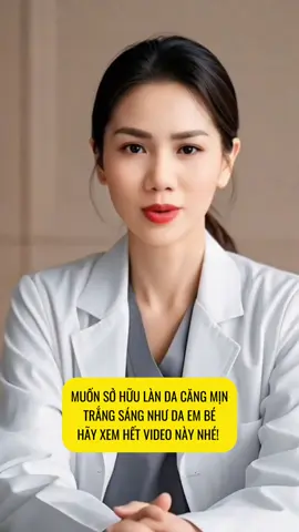 Muốn sở hữu làn da căng mịn trắng sáng như da em bé hãy xem hết video này nhé . #viral #xuhuong #thinhhanh #meodangian #maibeauty83 #lamdep #trangda #ai 