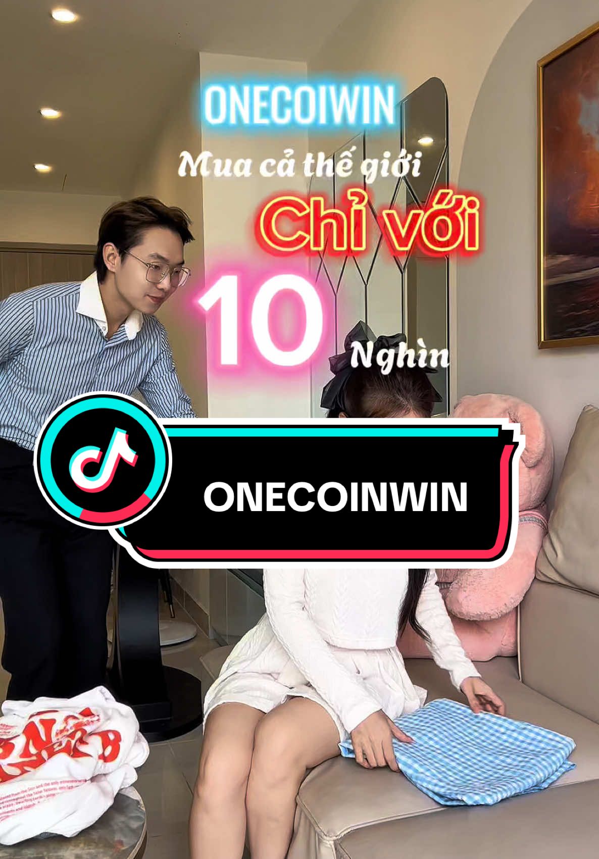 Mua cả thế giới chỉ với 10kk….. #onecoinwin #10k #xuhuongtiktok #vairal #onecoinwin 