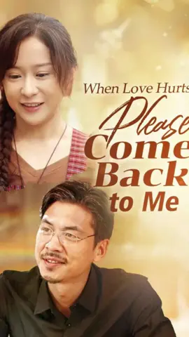 🎉Click on my homepage link to watch more captivating shows.✨ 🤨If you don't want to download the APP 🧚You can also watch directly by clicking on the series tab on the homepage 😉or by clicking on the series button located below the video. 《When Love Hurts：Please Come Back to Me》 #moboreels #storytime #DRAMA #tvshow #reels #FILM #TT #Love #marriage #show