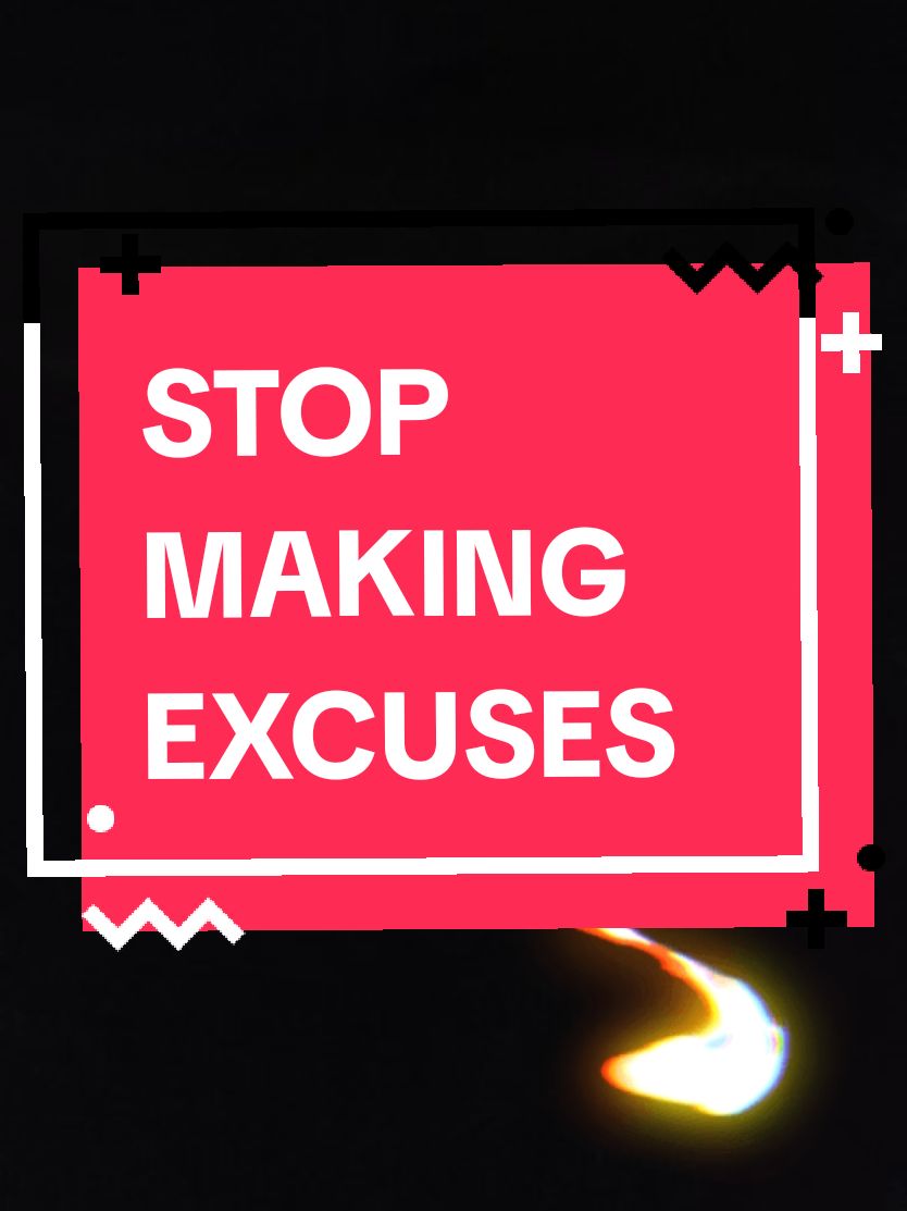 Stop making excuses #inspirational #motivation #motivatedmindset #selfmotivation 