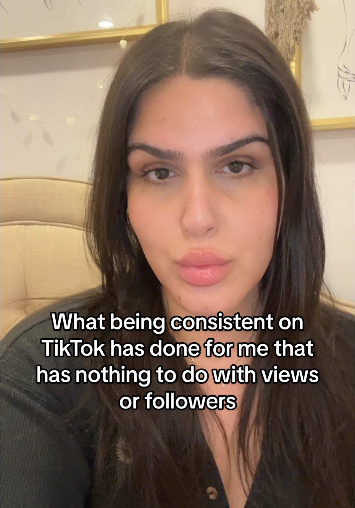 These are a few things that I’ve noticed being consistent on TikTok has done for me that has nothing to do with views, likes, followers, engagement or making money.