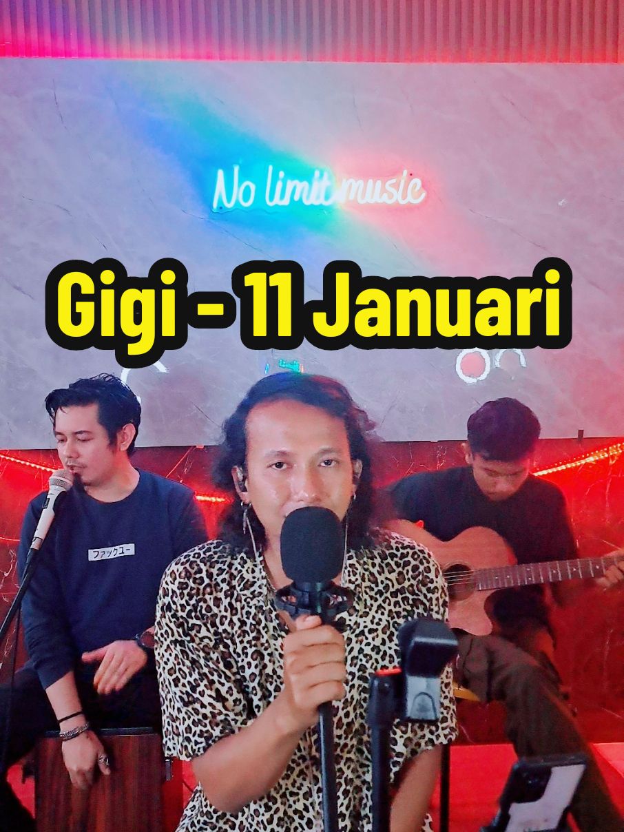 Gigi - 11 Januari #cover #gigi #gigiband #11januari #akustik #akustikcover #nolimitmusic #tiktokviral #kotabatam #kepulauanriau #kepri #batam #fyppppppppppppppppppppppp #fyp #fypシ #VoiceEffects 