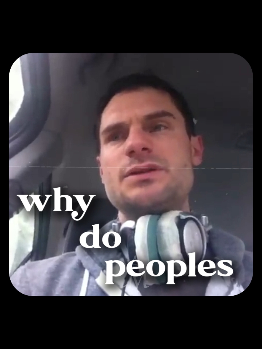 Why do peoples... #hopecore #hopelesscore #funny 