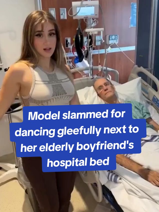 #BronwinAurora #Model slammed for dancing gleefully next to her #elderlyboyfriend #hospital bed as she prepares to #inherit his fortune 