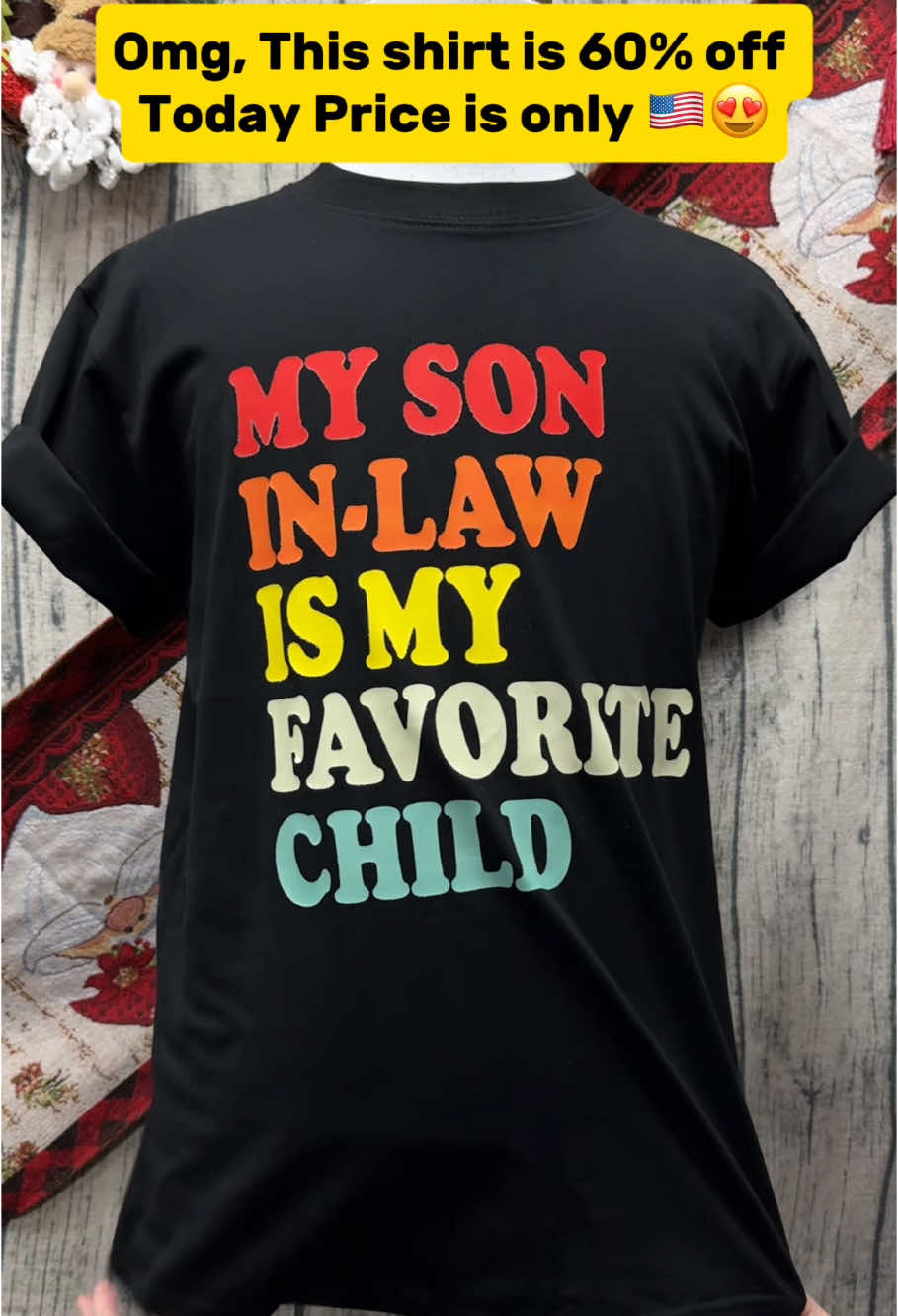 My Son In Law is my Favorite Child shirt 