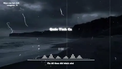 Quốc Tình Ca #nhaclofichill #music #sangpvm_71 #nhacnaychillphet #xh #nghenhacmoingay #speedsongs 
