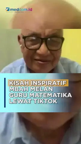 Kisah perjalanan mbah Melan guru matematika yang viral berkat dedikasinya luar biasa dalam mengajar matematika melalui platform TikTok. Sejak aktif pada tahun 2022, akun media sosialnya telah menarik ribuan pengikut dan mencatat ribuan likes di setiap unggahannya. Dengan semangat yang tak kenal usia, ia menyampaikan ilmu secara live dan menjadikannya sosok panutan bagi generasi muda sebagai pengingat bahwa belajar tak mengenal batas waktu. 