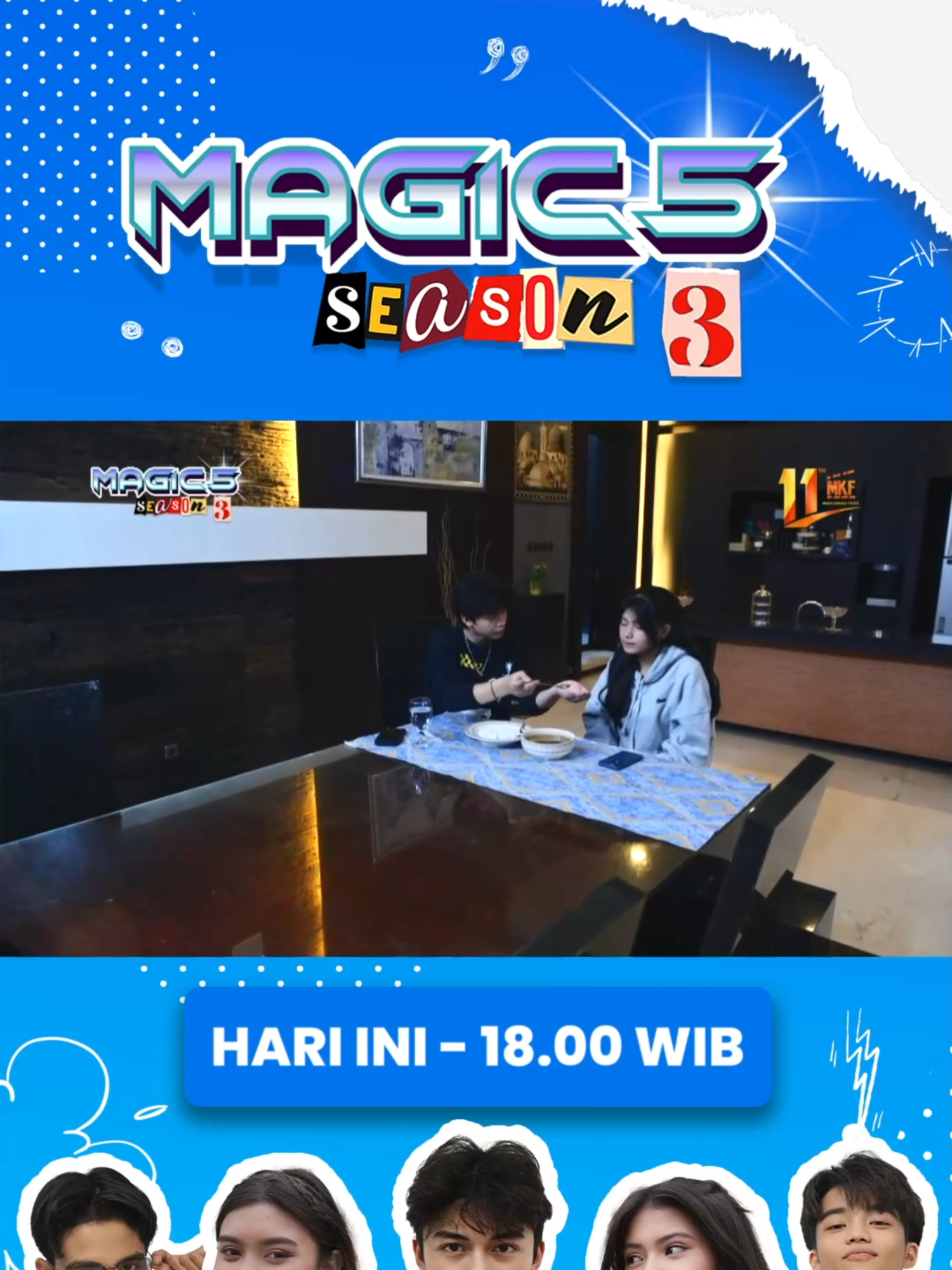 Saksikan Hari ini #Magic5Season3 Episode Eps 616 Pukul 18.00 WIB hanya di Indosiar   #mkfpunyatiktok#Magic5Season3