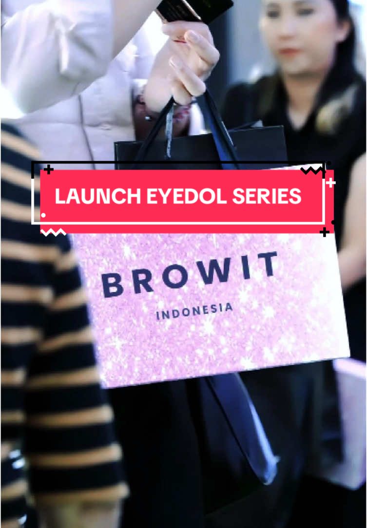 BROWIT INDONESIA Exclusive Launch EYEDOL SERIES at Beautitastic Mall Kelapa Gading ✨ #fyp #fyppppppppppppppppppppppp #browit #browitbynongchat #browitindonesia #eyedolseries #browiteyedol #eyeshadow #mascara #Eyeliner #shadowstick 