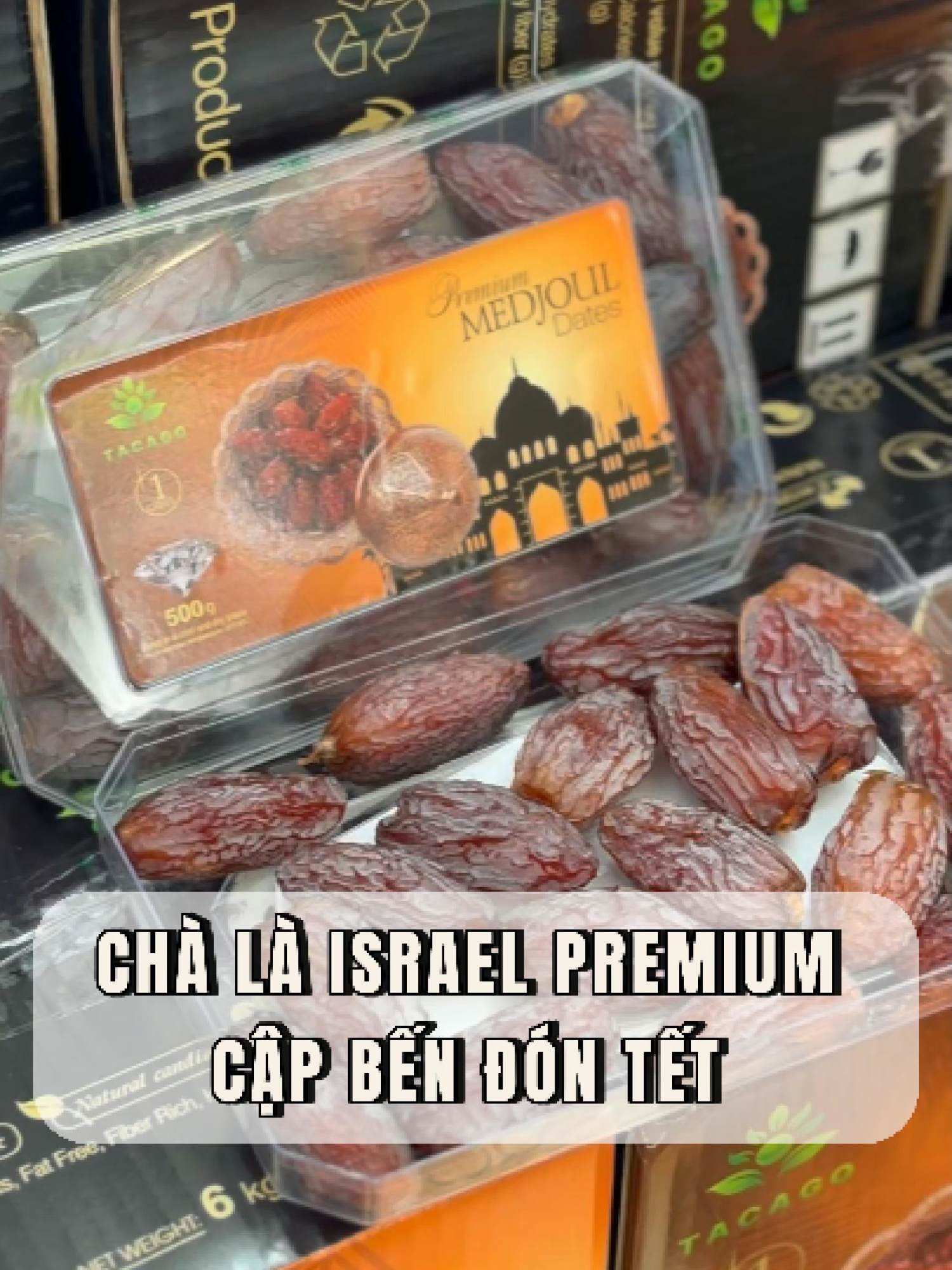 Chà Là Israel Premium đã cập bến phục vụ hàng Tết 2025 cho cả nhà rồi đây #traicaynhapkhau #thanganhtraicaynhap #thanganhfruits #kinhdoanhtraicaynhap #traicaynhapkhauthanganh #xuhuong #tet2025 #nongsan #chala