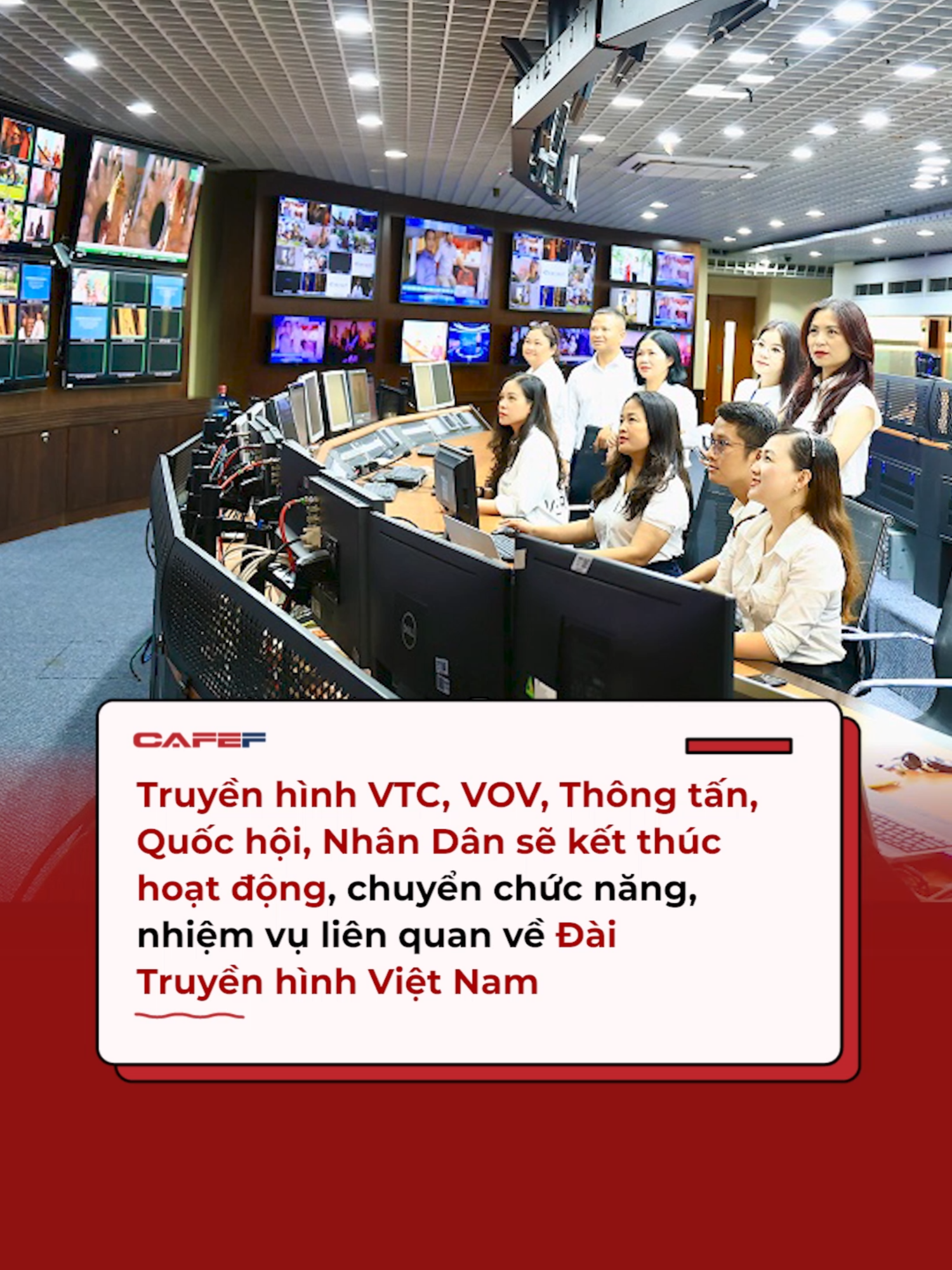 5 đài truyền hình sẽ kết thúc hoạt động và chuyển chức năng, nhiệm vụ liên quan về Đài Truyền hình Việt Nam. #CafeF #AMM