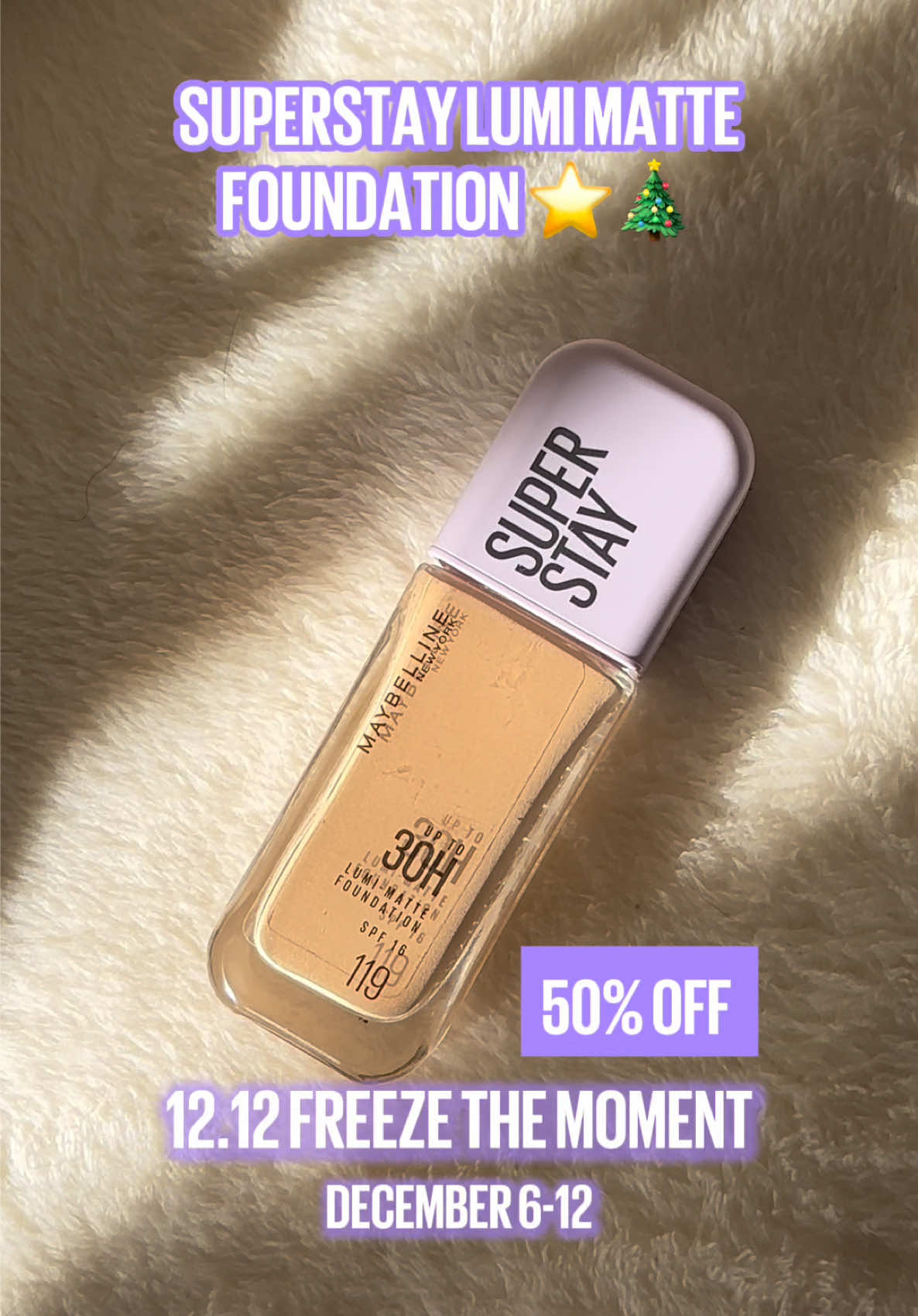 The Super Stay Lumi Matte is 50% OFF from December 6-12 this 12.12 Sale! 🎄✨ Add yours to cart to get first dibs ⭐️ #1212BrandFiesta #TikTokShopPH1212 #MaybellinePH #MNYSocialCrew 